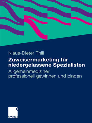 cover image of Zuweisermarketing für niedergelassene Spezialisten